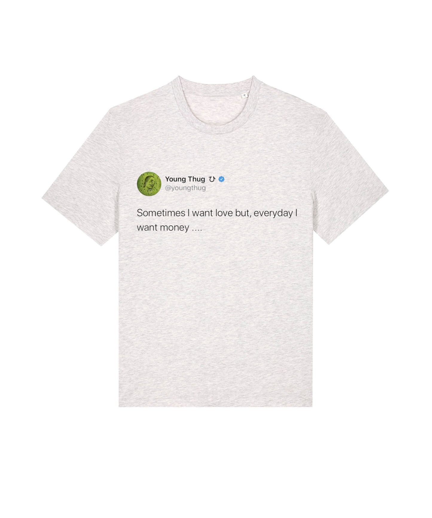 Thugger Want Money Tweet Tee