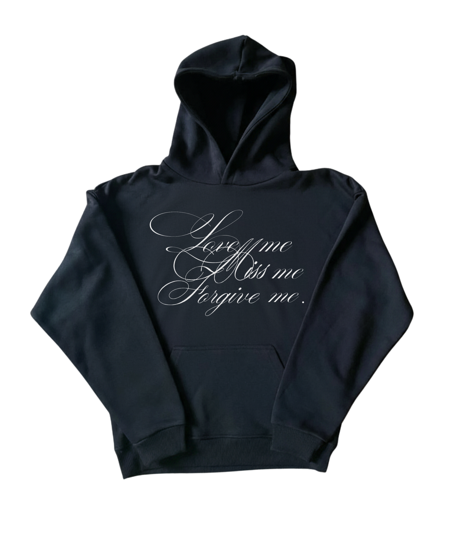 Love, Miss, Forgive Hoodie