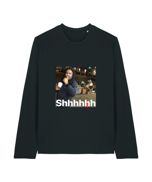 shhhhh Longsleeve