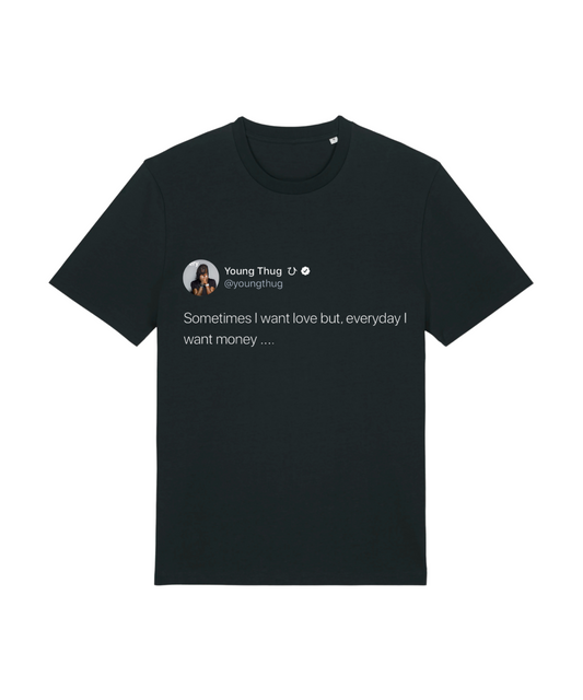 Sometimes I Want Love Tee (black)