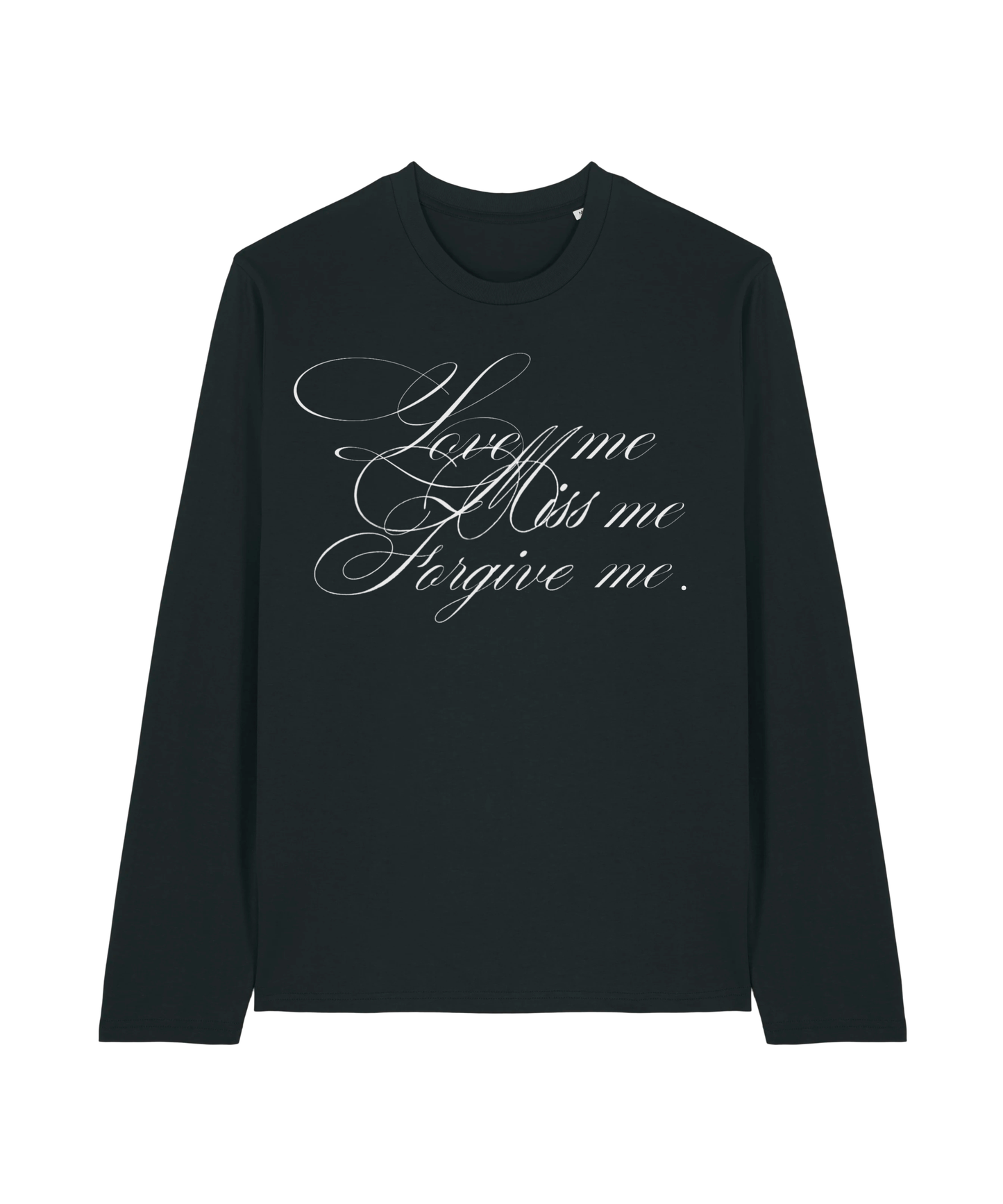 Love, Miss, Forgive Longsleeve